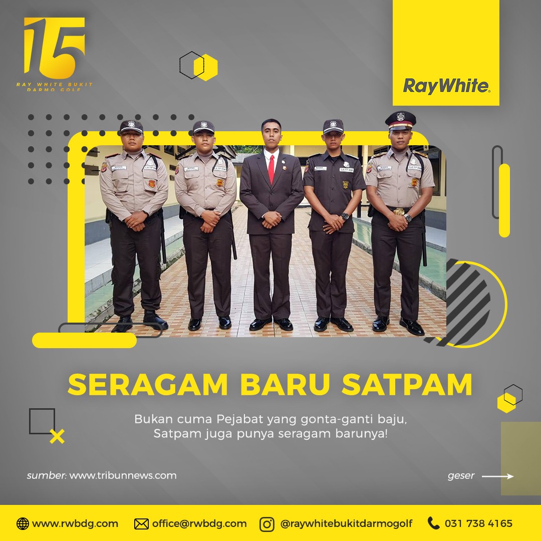 Seragam Satpam Baru, Berwarna coklat agar sama dengan Polisi